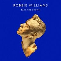 Williams, Robbie Take The Crown (cd+dvd)
