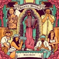 Kumbia Boruka Santa Suerte