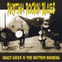 Crazy Cavan  N  The Rhythm Rockers Rhythm Rockin Blues (yellow)