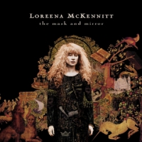 Mckennitt, Loreena Mask And Mirror