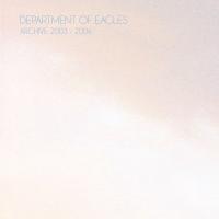 Department Of Eagles Isota Records: Archive 2003-2006