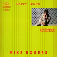 Rogers, Mike Happy Moon -coloured-