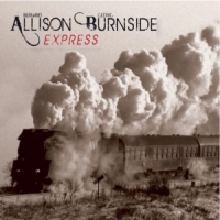 Bernard Allison, Cedric Burnside Express