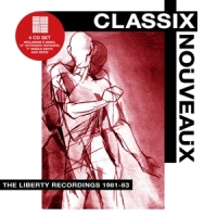 Classix Nouveaux Liberty Recordings 1981-83