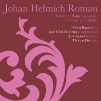 Roman, Johan Helmich Sonate A Flauto Traverso, Violone &