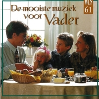 Various De Mooiste Muziek Voor Vader