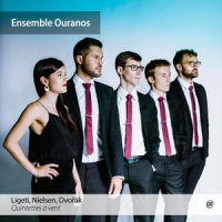 Ensemble Ouranos Amaury Viduvier Ligeti Nielsen Dvorak / Woodwind Qu
