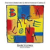 Mercury, Freddie & Montserrat Caballe Barcelona (special Edition)