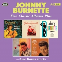 Burnette, Johnny Five Classic Albums Plus