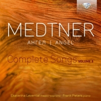 Levental, Ekaterina Medtner: Angel, Complete Songs, Vol. 3