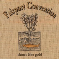 Fairport Convention Shines Like Gold