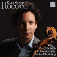 Moreau, Edgar & David Kadouch & Luzerner Sinfonieorchester & Michael S Rococo