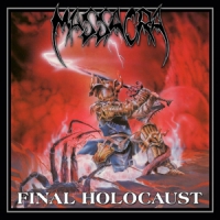 Massacra Final Holocaust (re-issue + Bonus)