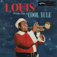Armstrong, Louis Louis Wishes You A Cool Yule