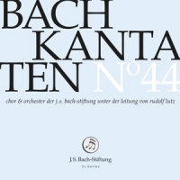 Choir & Orchestra Of The J.s. Bach Foundation / Rudolf Lutz Bach Kantaten No.44