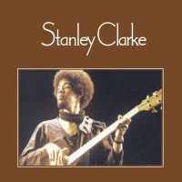 Clarke, Stanley Stanley Clarke