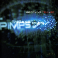 Sneaker Pimps Becoming Remixed