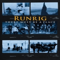 Runrig There Must Be A Place