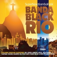 Banda Black Rio Super Nova Samba Funk