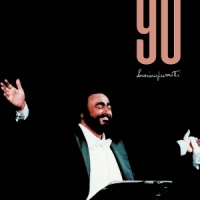 Pavarotti, Luciano Novanta
