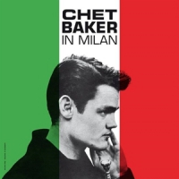 Baker, Chet In Milan