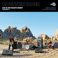 Mountain Tamer Live In The Mojave Desert - Volume 5 -coloured-
