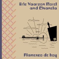 Vaarzon Morel, Eric Flamenco De Hoy
