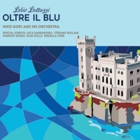 Gori, Nico And His Orchestra Lelio Luttazzi - Oltre Il Blu