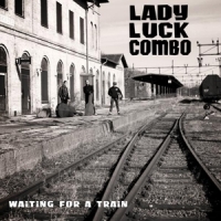 Lady Luck Combo Waiting For A Train