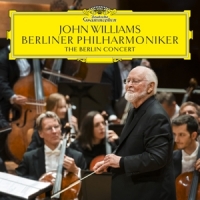 Berliner Philharmoniker, John Willia John Williams  The Berlin Concert