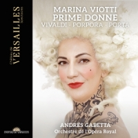Viotti, Marina Vivaldi, Porpora & Porta: Prime Donne