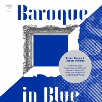 Runge, Eckhard / Jacques Ammon Baroque In Blue