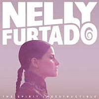 Furtado, Nelly Spirit Indestructible