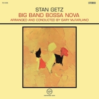 Getz, Stan Big Band Bossa Nova