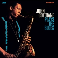 Coltrane, John Plays The Blues