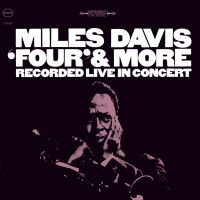 Davis, Miles Four & More