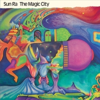 Sun Ra Magic City