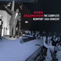 Ellington, Duke Complete Newport 56