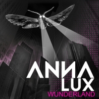 Lux, Anna Wunderland