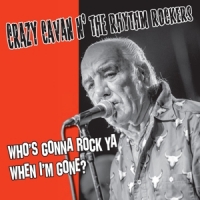 Crazy Cavan  N  The Rhythm Rockers Who S Gonna Rock You...(pd)