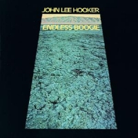 Hooker, John Lee Endless Boogie