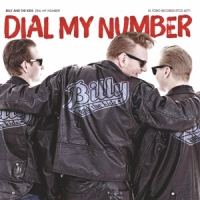 Billy And The Kids Dial My Number