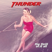 Thunder The Thrill Of It All