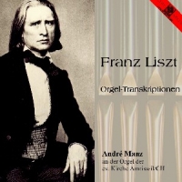 Liszt, Franz Orgeltranskriptionen