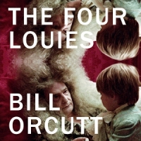 Orcutt, Bill The Four Louies