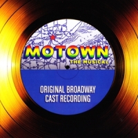 Original Broadway Cast Motown - The Musical