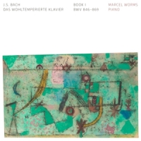 Worms, Marcel Bach Wohltemperierte Klavier, Boek 1