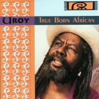 U-roy True Born African