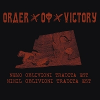 Order Of Victory Nemo Oblivioni Tradita Est, Nihil Ob