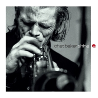 Baker, Chet Shine (180 Gr.)